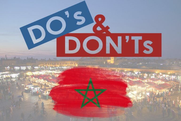 Dos and Don ts in Morocco